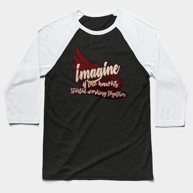 Imagine Baseball T-Shirt by idontfindyouthatinteresting